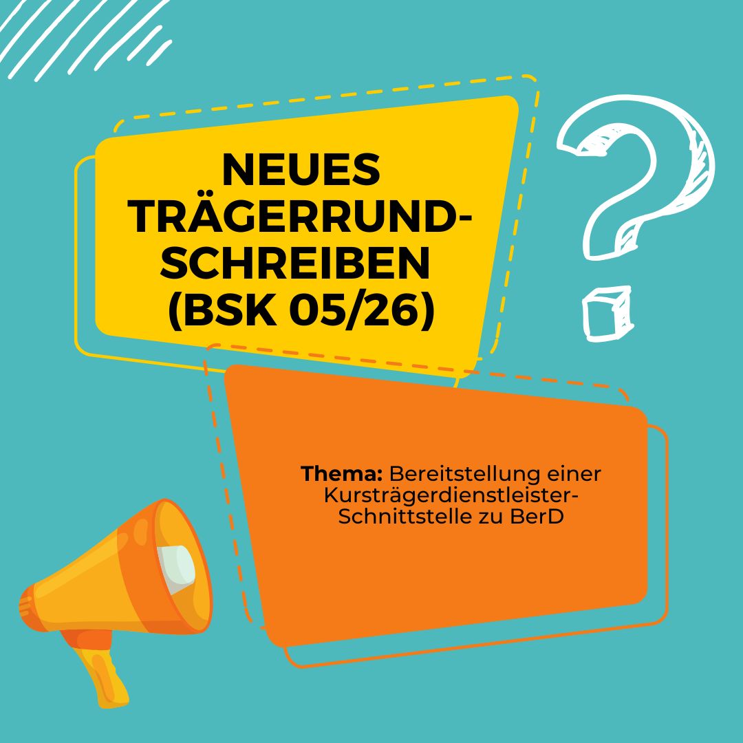 Mehr über den Artikel erfahren Trägerrundschreiben BSK 05/26