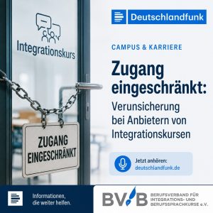 Mehr über den Artikel erfahren BVIB warnt im Deutschlandfunk vor Folgen eingeschränkten Zugangs zu Integrationskursen