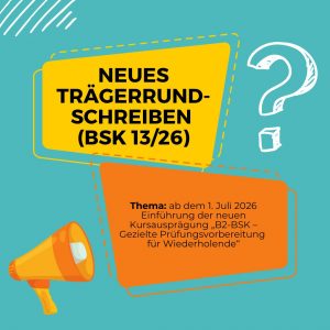 Mehr über den Artikel erfahren Trägerrundschreiben BSK 13/2026